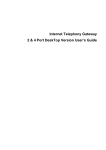 Internet Telephony Gateway 2 & 4 Port DeskTop Version User's Guide