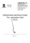 OPERATING INSTRUCTIONS Tire separation tools 315-A