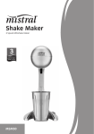 Operating Instructions - MSM50 Mistral Shake Maker User Care Guide