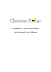 Choose SolarTM Solar Water Heater Installation and User's Manual