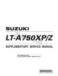 USE THIS MANUAL WITH: LT-A750X/Z SERVICE MANUAL (99500