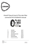 Kirami® Easy & Cozy & Tilty tubs filter connection kit installation