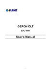 GEPON OLT User's Manual - PLANET Technology Corporation.