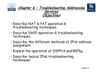 Chapter 6 – Troubleshooting Addressing Services Objectives
