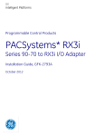 Series 90-70 to RX3i I/O Adapter IC695ACC651 Installation Manual
