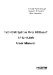 User Manual HDMI Splitter Over HDBaseT with IR