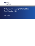 Arcturus® RiboAmp® PLUS RNA Amplification Kit User Guide, (PN