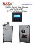 R-MAK Series User Manual 480VAC / 60HZ 0.1V – 24V / 1A – 3000A