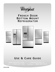 Whirlpool Refrigerator French Door Bottom Mount Refrrigerator User's Manual