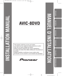 Pioneer AVIC 8 DVD Installation Guide