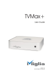 Miglia Technology TV Max+ User's Manual