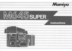 Mamiya M645 Super Instruction Manual