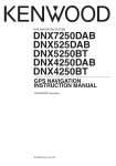Kenwood DNX 4250 DAB - GPS Navigation User's Manual