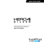 GoPro HERO 4 - Silver Quick Start Guide