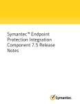 Symantec™ Endpoint Protection Integration Component 7.5