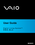 Digital Living System™ VGX-XL3 - Manuals, Specs & Warranty