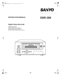 Sanyo DSR - 300 DVR User Manual