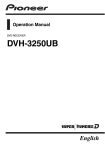 Pioneer DVH-3250UB Car Video System User Manual