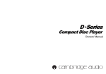 Cambridge Audio D-Series CD Player User Manual