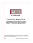 ATTO Technology ATTO ExpressPCI Ultra/WIDE SCSI Host Adapters Express PCI PSC: Single-Channel Single-Ended Ultra/WIDE ExpressPCI DC: Dual-Channel Single