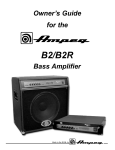 Ampeg B2R Stereo Amplifier User Manual