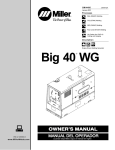 Miller Electric Big 40 WG Owner`s manual