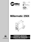 Miller Millermatic 250X Owner`s manual