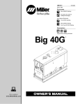 Miller Electric Big 40G Owner`s manual