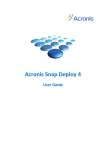 ACRONIS SNAP DEPLOY 2.0 - FOR PC User guide