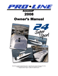 Pro-Line Boats 24 Super Sport Owner`s manual