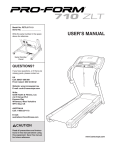 ProForm 710 Zlt Treadmill User`s manual