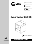 Miller Syncrowave 250 DX Owner`s manual