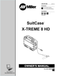 Miller Electric SuitCase X-TREME 8 HD Owner`s manual