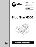 Miller Blue Star 6000 Owner`s manual