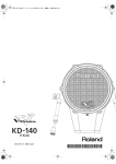 Roland KD-140 Owner`s manual