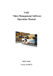 VMS Video Management Software Operation Manual