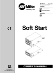 Miller Electric Soft Start 2-2F Owner`s manual