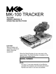 MK Diamond Products MK-100 TRACKER Owner`s manual