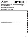 Mitsubishi Electric PUMY-125YMA Installation manual
