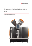 Schaerer Coffee Celebration BCL Operating instructions