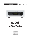 Bel Canto Design S300i e.One Series User`s guide