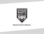 Shaunwhite Supply Co BMX Owner`s manual