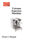 Vetrano Espresso Machine Owner`s manual