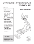 ProForm 790e Elliptical User`s manual