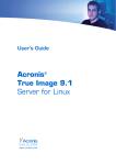ACRONIS TRUE IMAGE 9.1 - FOR LINUX User`s guide