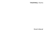 Vauxhall 2007 Vectra Owner`s manual
