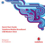 Quick Start Guide Vodafone Mobile Broadband USB Modem Stick