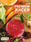 Dash PREMIUM JUICER Instruction manual