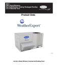 Carrier SINGLE PACKAGE ROOFTOP UNITS ELECTRIC COOLING/GAS HEATING EW Product data