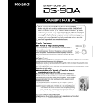 Roland DS-90A Owner`s manual